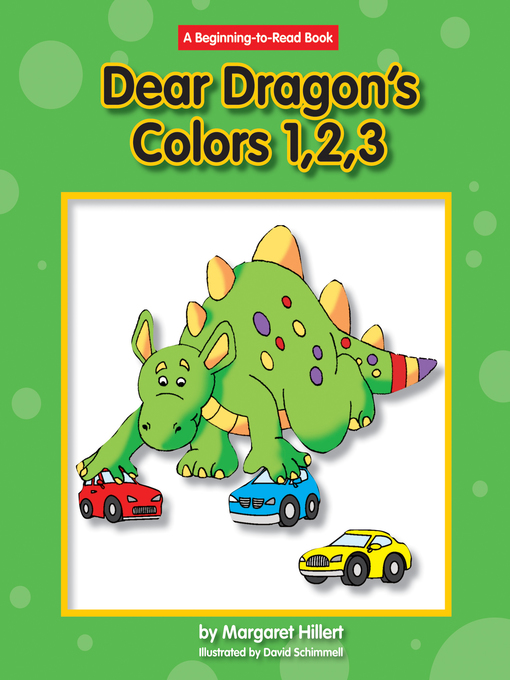 Title details for Dear Dragon's Colors,1, 2, 3 by Margaret Hillert - Wait list